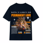 Permanent Love Oversized T-Shirt